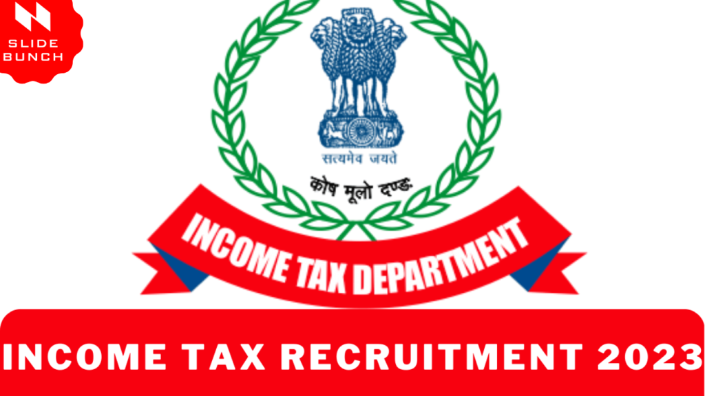 Income Tax Recruitment 2023